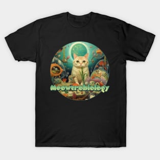 Meowrie Curie: A Meowcrobiologist's Ode to the Feline Genius T-Shirt